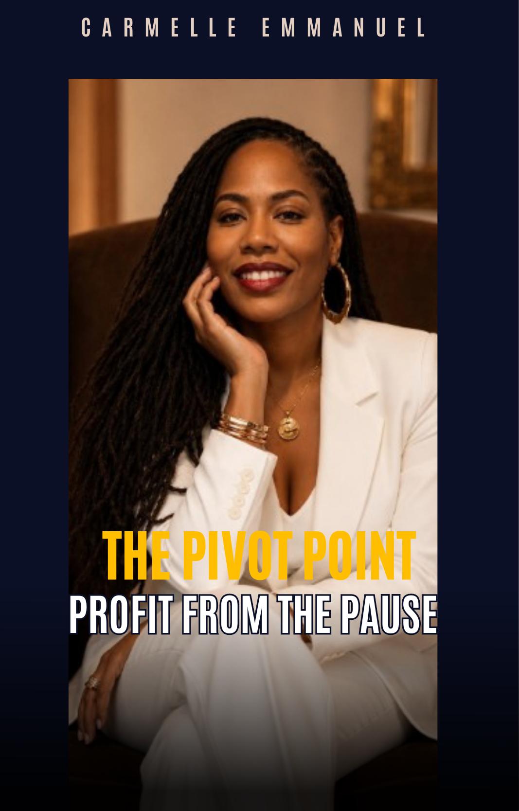 The Pivot Point: Profit from the Pause